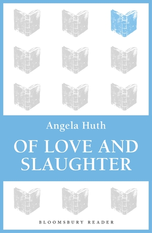 Of Love and Slaughter