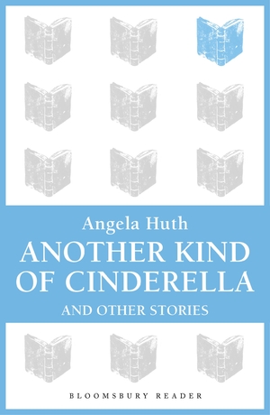 Another Kind of Cinderella and Other Stories