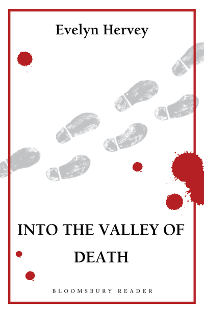 Into the Valley of Death