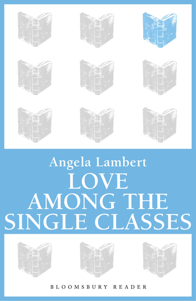 Love Among the Single Classes