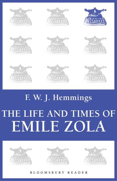 The Life and Times of Emile Zola