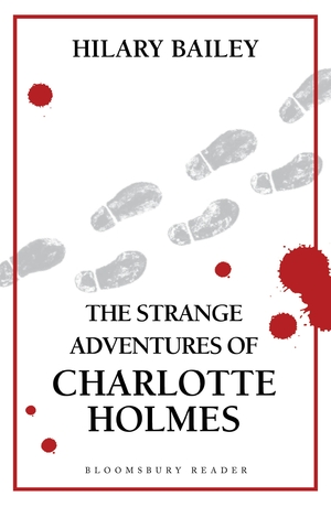 The Strange Adventures of Charlotte Holmes