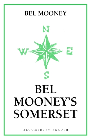 Bel Mooney's Somerset