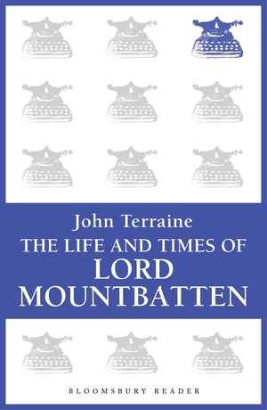 The Life and Times of Lord Mountbatten