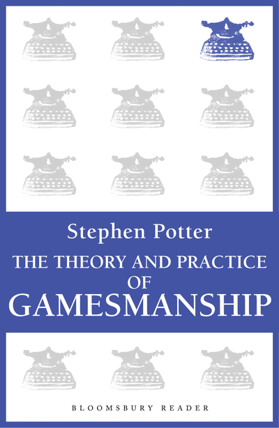 The Theory and Practice of Gamesmanship