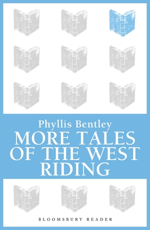 More Tales of the West Riding