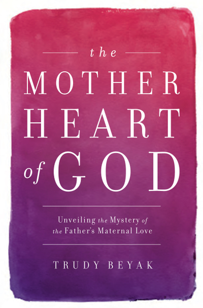 The Mother Heart of God