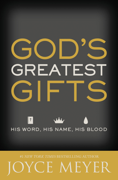 God's Greatest Gifts