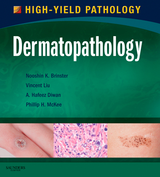 Dermatopathology E-Book