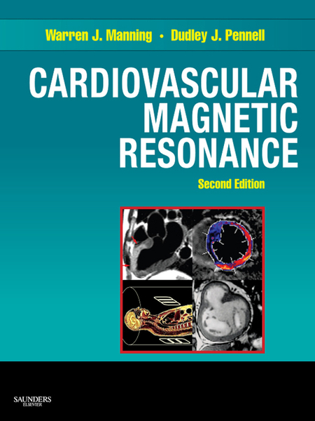 Cardiovascular Magnetic Resonance E-Book