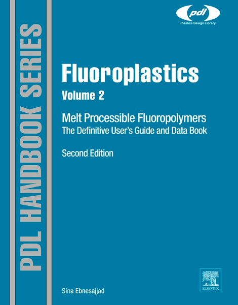 Fluoroplastics, Volume 2