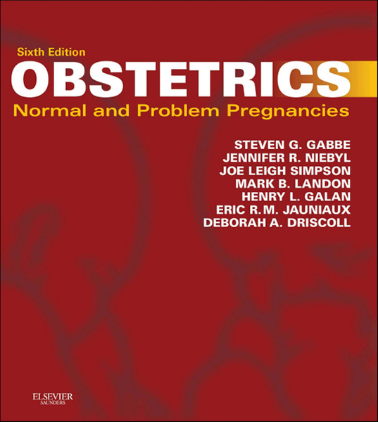 Obstetrics: Normal and Problem Pregnancies E-Book