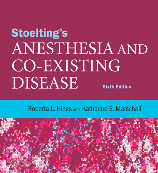 Stoelting's Anesthesia and Co-Existing Disease E-Book