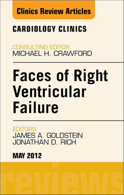 Faces of Right Ventricular Failure, An Issue of Cardiology Clinics