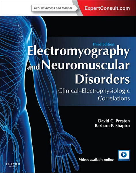 Electromyography and Neuromuscular Disorders E-Book