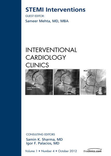 STEMI Interventions, An issue of Interventional Cardiology Clinics