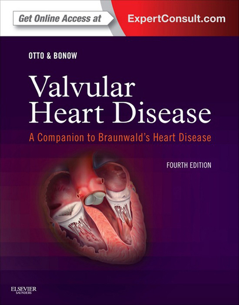 Valvular Heart Disease: A Companion to Braunwald's Heart Disease