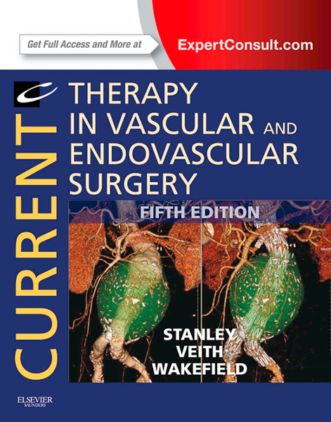 Current Therapy in Vascular and Endovascular Surgery E-Book