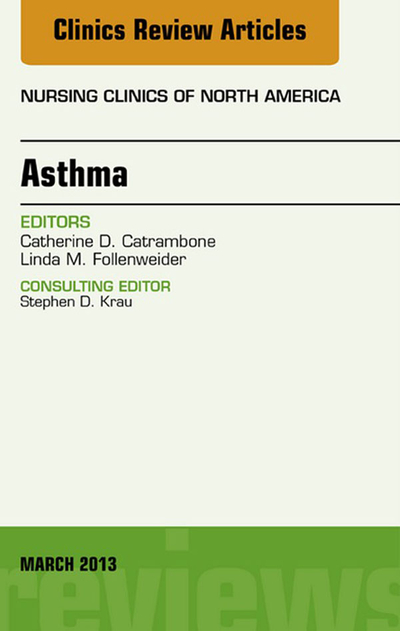 Asthma, An Issue of Nursing Clinics