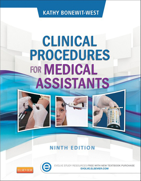 Clinical Procedures for Medical Assistants - E-Book