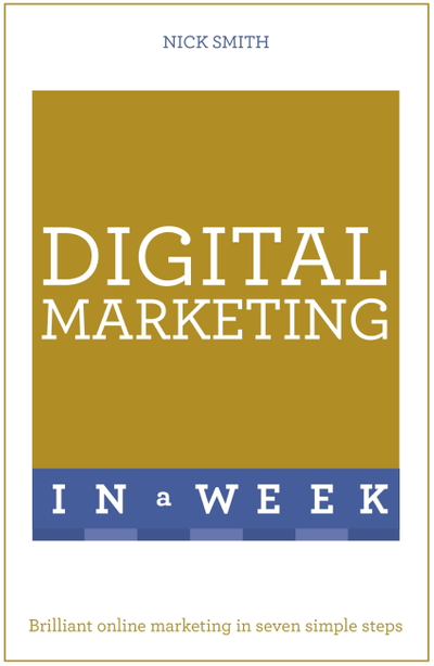 Digital Marketing In A Week