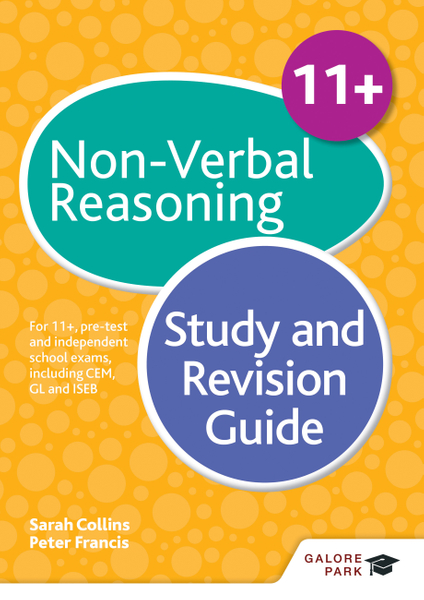 11+ Non-Verbal Reasoning Study and Revision Guide