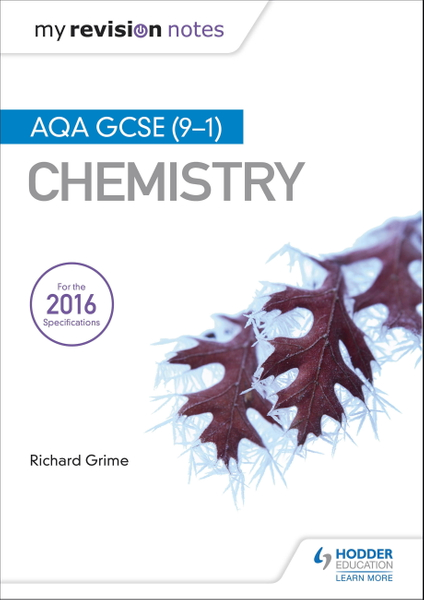 My Revision Notes: AQA GCSE (9-1) Chemistry