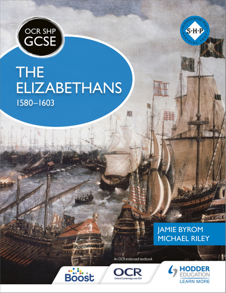 OCR GCSE History SHP: The Elizabethans, 1580-1603