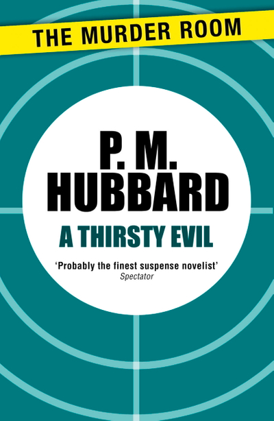 A Thirsty Evil