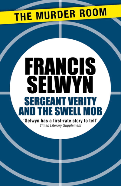 Sergeant Verity and the Swell Mob