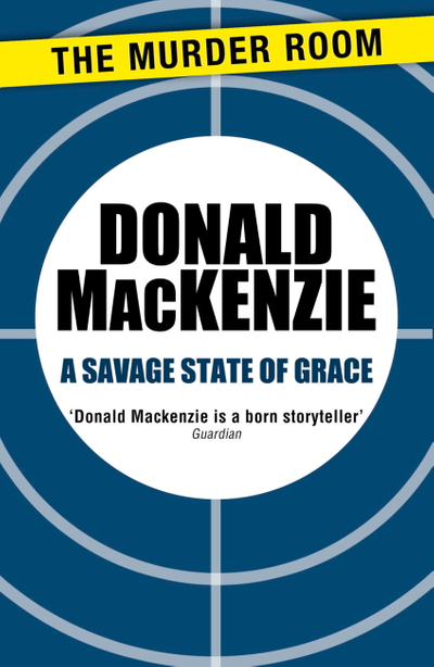 A Savage State of Grace