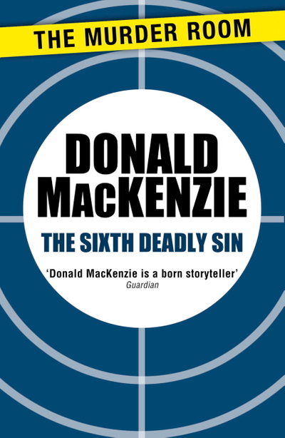 The Sixth Deadly Sin