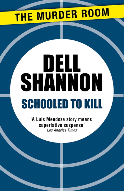 Schooled to Kill