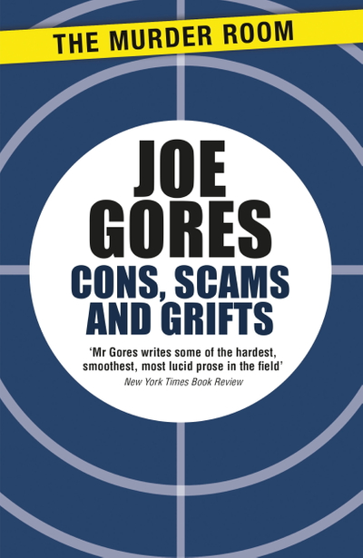 Cons, Scams and Grifts