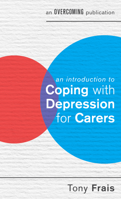 An Introduction to Coping with Depression for Carers