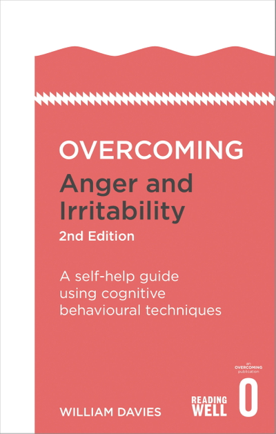 Overcoming Anger and Irritability, 2nd Edition