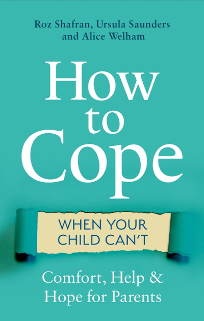 How to Cope When Your Child Can't