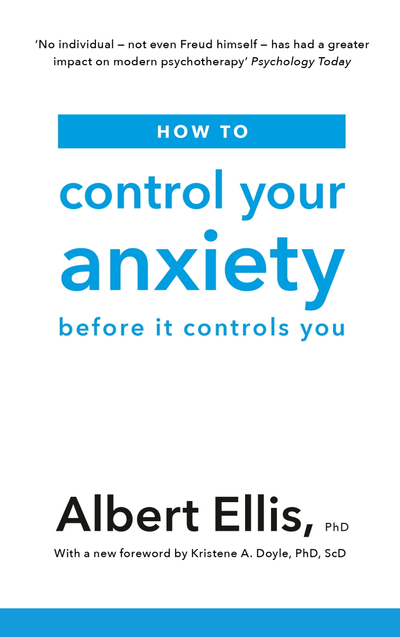 How to Control Your Anxiety