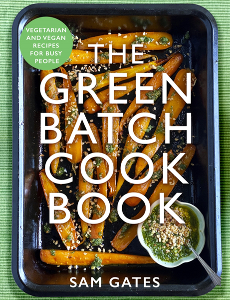 The Green Batch Cook Book