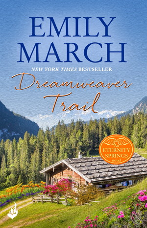 Dreamweaver Trail: Eternity Springs Book 8