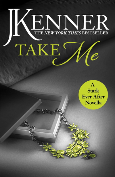 Take Me: A Stark Ever After Novella