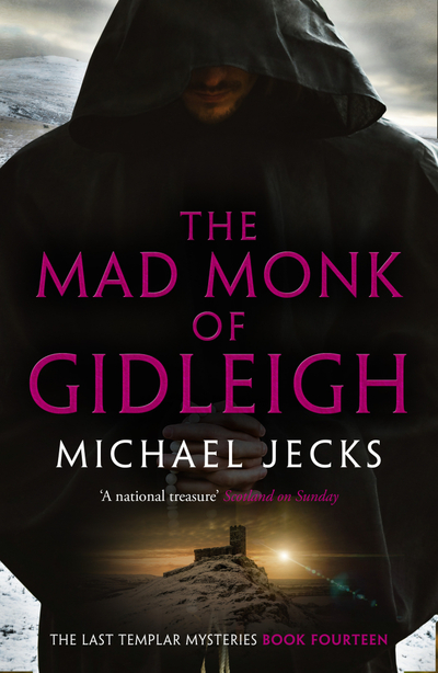 The Mad Monk Of Gidleigh (Last Templar Mysteries 14)