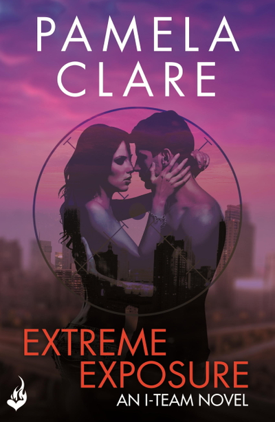 Extreme Exposure: I-Team 1 (A series of sexy, thrilling, unputdownable adventure)