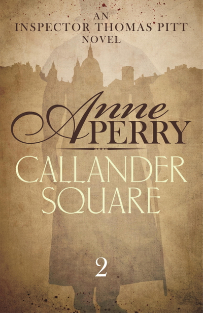 Callander Square (Thomas Pitt Mystery, Book 2)