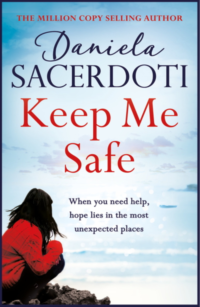 Keep Me Safe (A Seal Island novel)