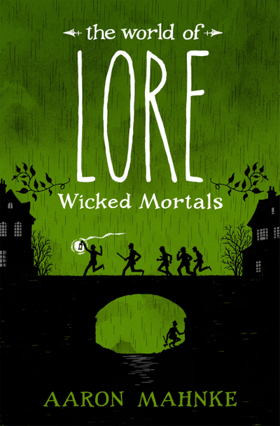 The World of Lore, Volume 2: Wicked Mortals