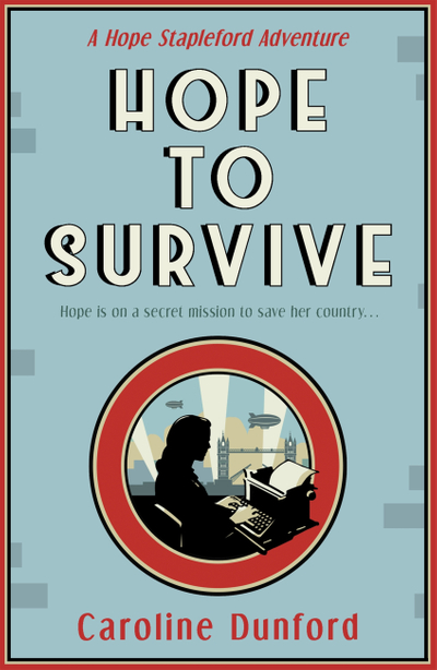 Hope to Survive (Hope Stapleford Adventure 2)