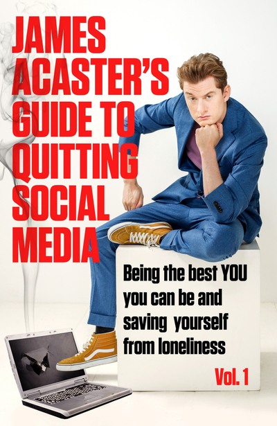 James Acaster's Guide to Quitting Social Media