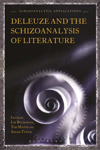 Deleuze and the Schizoanalysis of Literature