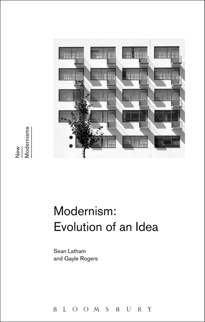 Modernism: Evolution of an Idea